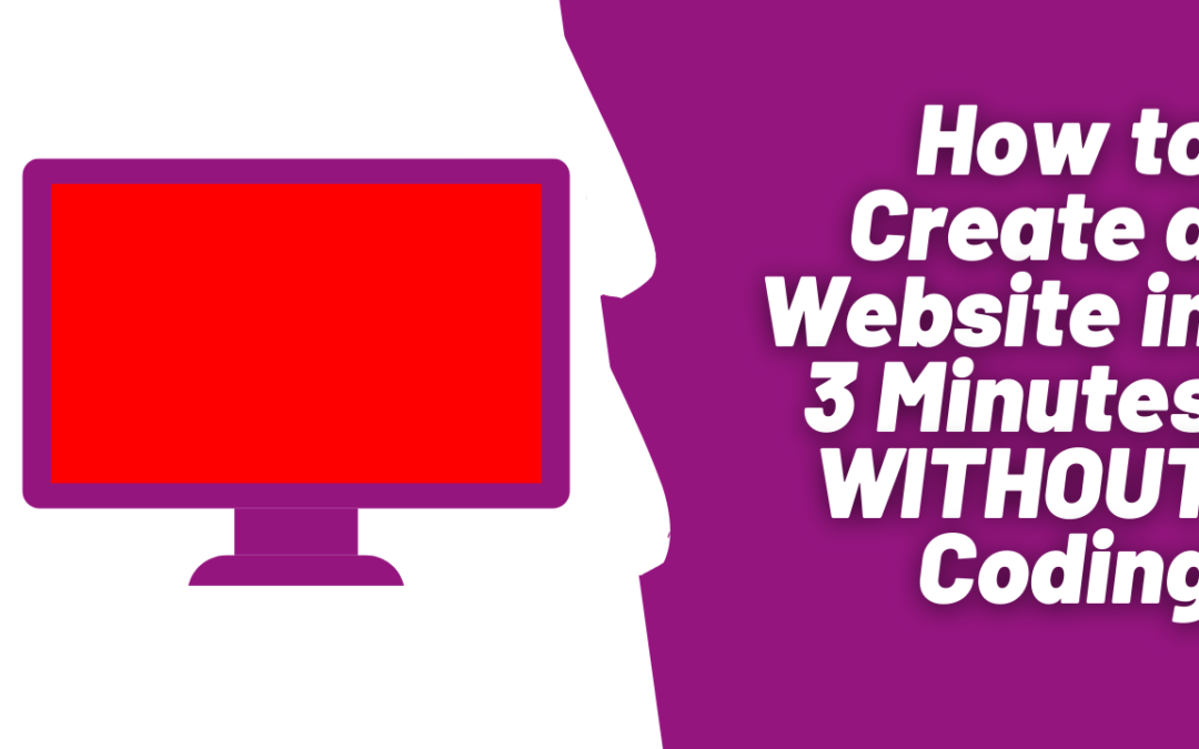 How to Create a Website in 3 Minutes Without Coding